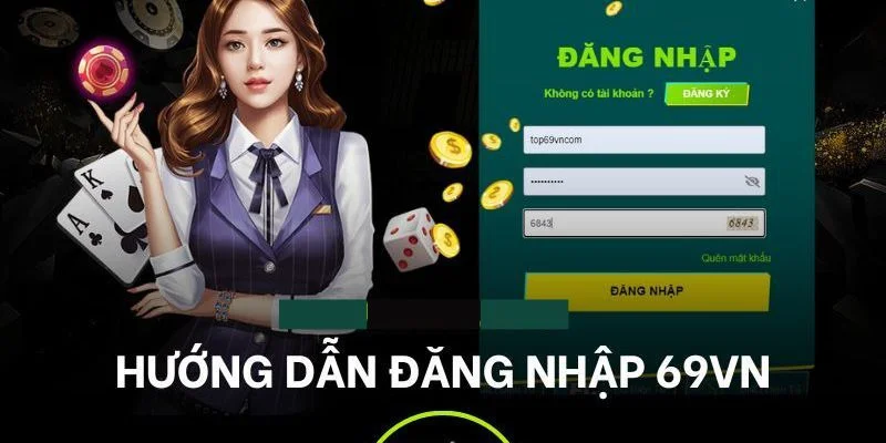 Những điều cần biết khi đăng nhập tại 69vn