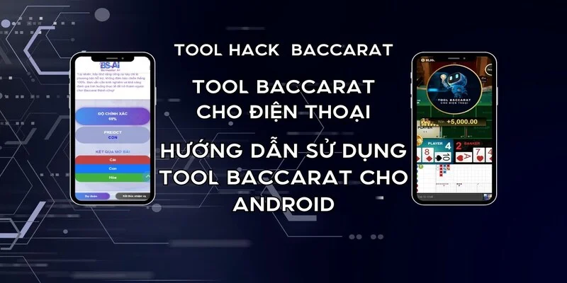Tool baccarat trên điện thoại