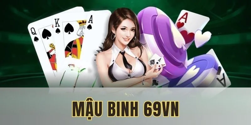 mậu binh 69vn